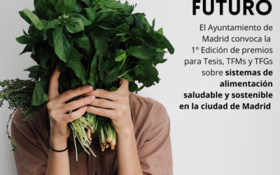 El Ayuntamiento de Madrid convoca la 1º Edición de los premios Alimentamos Futuro