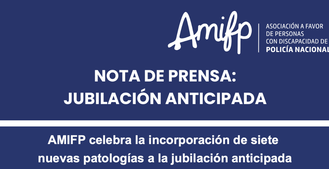 Nota de prensa | AMIFP celebra la incorporación de siete nuevas patologías a la jubilación anticipada