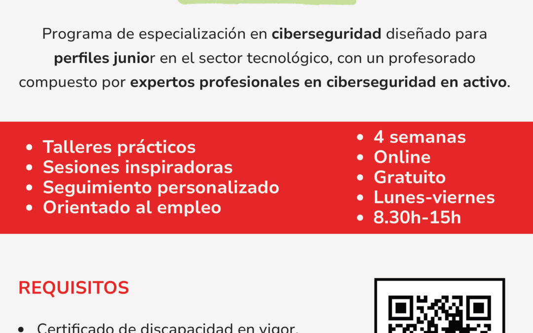 Nueva edición del programa IMPACT# INCLUDE – CIBERSEGURIDAD con acompañamiento hacia el empleo