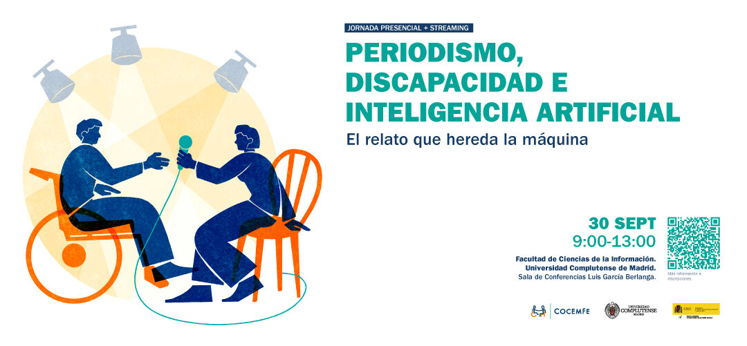 Invitación | Jornada «Periodismo, discapacidad e inteligencia artificial» — 30 de septiembre en la UCM