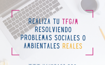 U4impact – TFGs y TFMs con impacto social o ambiental – Convocatoria febrero 2021