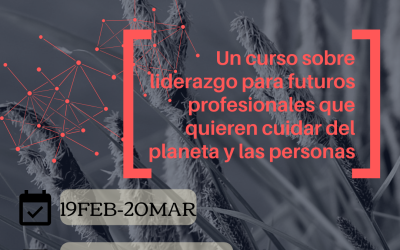 ¿QUIÉN MANDA AQUÍ?. Un curso sobre liderazgo para futuros profesionales que quieren cuidar del planeta y las personas