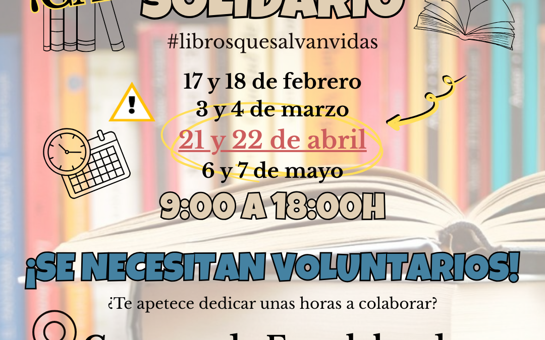 ¡MERCADILLO SOLIDARIO! ABRIL FECHAS ACTUALIZADAS*