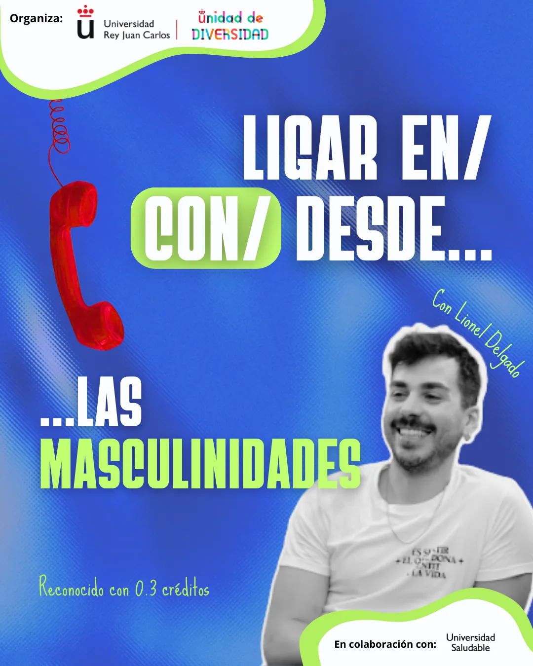 Ligar en/con/desde… las masculinidades