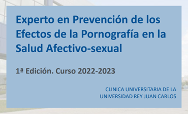 ÚLTIMAS PLAZAS – Título propio experto/a prevención efectos pornografía