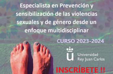Abierta inscripción – Especialista en Prevención y Sensibilización de las Violencias Sexuales y de Género desde un Enfoque Multidisciplinar