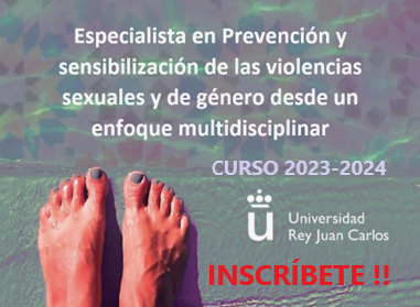 Abierta inscripción – Especialista en Prevención y Sensibilización de las Violencias Sexuales y de Género desde un Enfoque Multidisciplinar