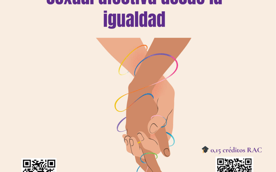 I Jornada: “Derechos sexuales, género y vínculos afectivos: educación sexual afectiva desde la igualdad”.